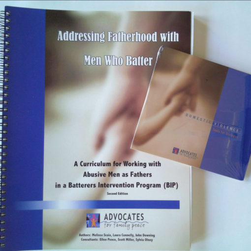 Addressing Fatherhood with Men Who Batter Curriculum Package