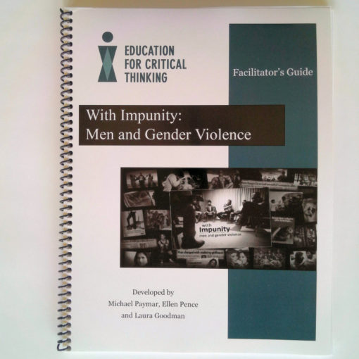 WITH IMPUNITY: MEN AND GENDER VIOLENCE FOR EDUCATION, TRAINING AND COMMUNITY DIALOGUES - Image 2